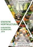 Horticulture Statistics of Klungkung Regency 2018