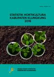 Horticulture Statistics of Klungkung Regency 2016