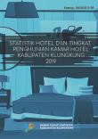 Statistik Hotel Dan Tingkat Penghunian Kamar Hotel Kabupaten Klungkung 2019