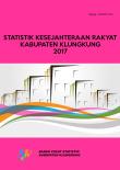 Statistik Kesejahteraan Rakyat Kabupaten Klungkung 2017