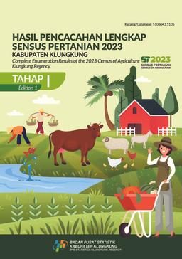 Complete Enumeration Results Of The 2023 Census Of Agriculture - Edition 1 Klungkung Regency