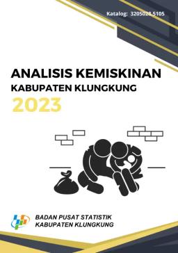 Analisis Kemiskinan Kabupaten Klungkung 2023