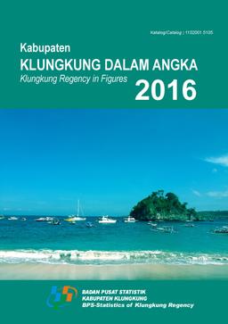 Kabupaten Klungkung Dalam Angka 2016