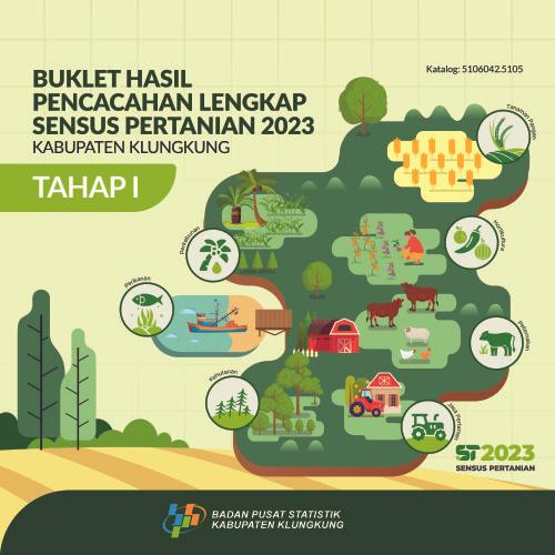 Buklet Hasil Pencacahan Lengkap Sensus Pertanian 2023 - Tahap I Kabupaten Klungkung 