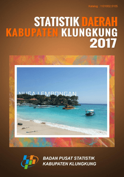 Regional Statistics Of Klungkung Regency 2017