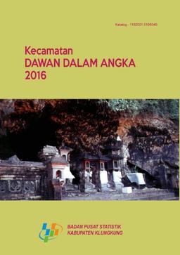 Kecamatan Dawan Dalam Angka 2016