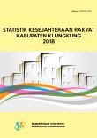 Statistik Kesejahteraan Rakyat Kabupaten Klungkung 2018