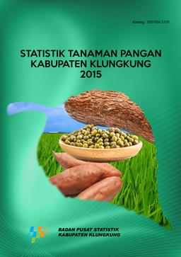 Statistik Tanaman Pangan Kabupaten Klungkung 2015