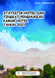 Statistik Hotel dan Tingkat Penghunian Kamar Hotel Kabupaten Klungkung 2021